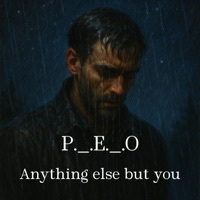 Thumbnail for the Pe$o - Anything else but you link, provided by host site