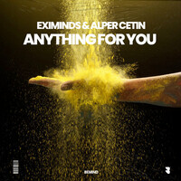 Thumbnail for the Eximinds - Anything for You link, provided by host site