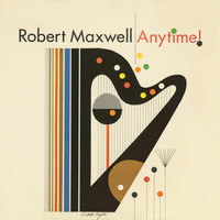 Thumbnail for the Robert Maxwell - Anytime link, provided by host site