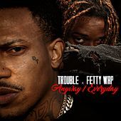 Thumbnail for the Trouble - Anyway / Everyday link, provided by host site