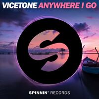 Thumbnail for the Vicetone - Anywhere I Go (Extended Mix) link, provided by host site