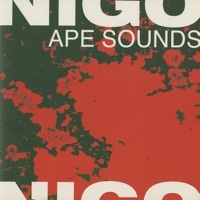 Thumbnail for the Nigo - Ape Sounds link, provided by host site