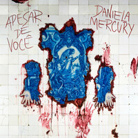 Thumbnail for the Daniela Mercury - Apesar de Você link, provided by host site
