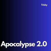 Thumbnail for the Tricky - Apocalypse 2.0 link, provided by host site