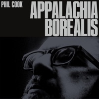 Thumbnail for the Phil Cook - Appalachia Borealis link, provided by host site