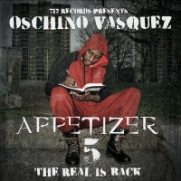 Thumbnail for the Oschino Vasquez - Appetizer 5: The Real Is Back link, provided by host site