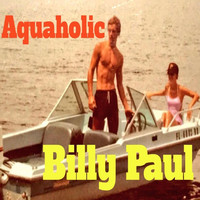 Thumbnail for the Billy Paul - Aquaholic link, provided by host site