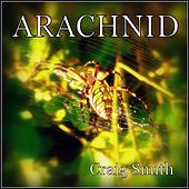 Thumbnail for the Craig Smith - Arachnid link, provided by host site