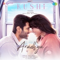 Thumbnail for the Sid Sriram - Aradhya (From "Kushi") link, provided by host site