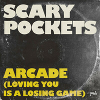 Thumbnail for the Scary Pockets - Arcade (Loving You is a Losing Game) link, provided by host site