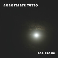 Thumbnail for the Bob Brown - Arcano Mistero link, provided by host site