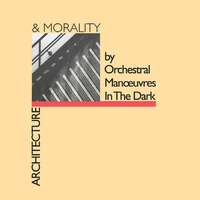 Thumbnail for the Orchestral Manoeuvres In The Dark - Architecture And Morality link, provided by host site