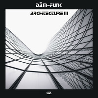 Thumbnail for the Dam-Funk - Architecture III link, provided by host site
