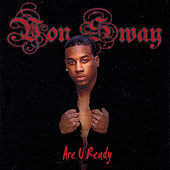 Thumbnail for the Von Sway - Are U Ready link, provided by host site