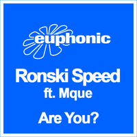 Thumbnail for the Ronski Speed - Are You? link, provided by host site
