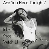 Thumbnail for the Julia Price - Are You Here Tonight? link, provided by host site