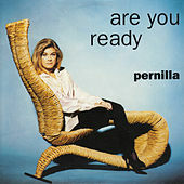 Thumbnail for the Pernilla Wahlgren - Are You Ready link, provided by host site