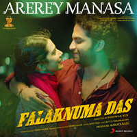 Thumbnail for the Sid Sriram - Arerey Manasa (From "Falaknuma Das") link, provided by host site