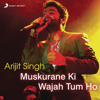 Thumbnail for the Arijit Singh - Arijit Singh - Muskurane Ki Wajah Tum Ho link, provided by host site