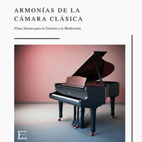 Thumbnail for the Maria Piano - Armonías de la Cámara Clásica: Piano Sereno para la Oración y la Meditación link, provided by host site