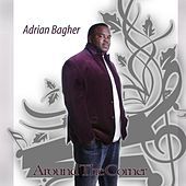 Thumbnail for the Adrian Bagher - Around the Corner link, provided by host site