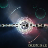 Thumbnail for the Ketale - Around the Planet link, provided by host site