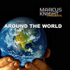 Thumbnail for the Marcus Knight - Around the World link, provided by host site