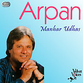 Thumbnail for the Manhar Udhas - Arpan link, provided by host site