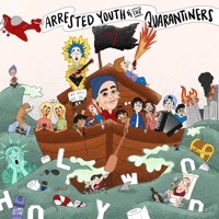 Thumbnail for the Arrested Youth - Arrested Youth & the Quarantiners link, provided by host site