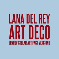 Thumbnail for the Lana Del Rey - Art Deco (Parov Stelar Artifact Version) link, provided by host site