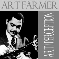 Thumbnail for the Art Farmer - Art Farmer: Art / Perception link, provided by host site