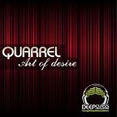 Thumbnail for the Quarrel - Art of Desire link, provided by host site