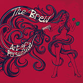 Thumbnail for the The Brew - Art Of Persuasion link, provided by host site