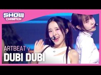 Thumbnail for the ARTBEAT - 아트비트 브이(ARTBEAT v) - DUBI DUBI l Show Champion l EP.489 l link, provided by host site