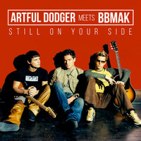 Thumbnail for the Artful Dodger - Artful Dodger Meets BBMAK - Still On Your Side link, provided by host site