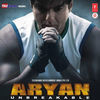 Thumbnail for the Anand Raj Anand - Aryan - Unbreakable (Original Motion Picture Soundtrack) link, provided by host site