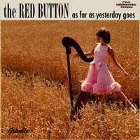 Thumbnail for the The Red Button - As Fas As Yesterday Goes link, provided by host site