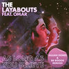 Thumbnail for the The Layabouts - As Long as You Believe [Jullian Gomes & BB Boogie Remixes] link, provided by host site