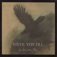 Thumbnail for the Steve Von Till - As The Crow Flies link, provided by host site