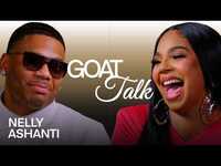 Thumbnail for the Nelly - & Ashanti Debate the Best & Worst Things Ever | GOAT Talk link, provided by host site