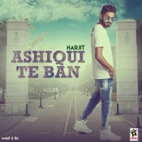 Thumbnail for the Harjit - Ashiqui Te Ban link, provided by host site