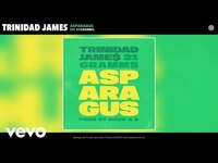Thumbnail for the Trinidad James - Asparagus link, provided by host site