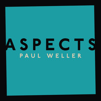 Thumbnail for the Paul Weller - Aspects link, provided by host site