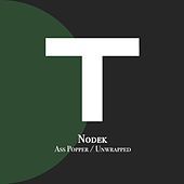 Thumbnail for the Nodek - Ass Popper / Unwrapped link, provided by host site