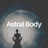 Thumbnail for the Meditation and Relaxation - Astral Body link, provided by host site