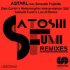 Thumbnail for the Satoshi Fumi - Astral (Dan Curtin's Metamorphic Interpretation 1&2 / Satoshi Fumi's Luv-D Remix) link, provided by host site