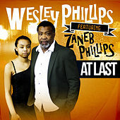 Thumbnail for the Wesley Phillips - At Last link, provided by host site