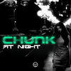 Thumbnail for the Chunk - At Night link, provided by host site