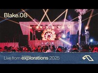 Thumbnail for the Blake.08 - At Splendor | Anjunadeep Explorations 2025 link, provided by host site