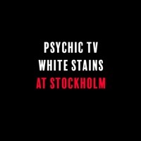 Thumbnail for the Psychic TV - At Stockholm link, provided by host site